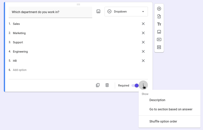 Dropdown question with Required switched on and the More menu open, showing Description, Go to section based on answer and Shuffle option order